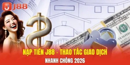 nạp tiền J88