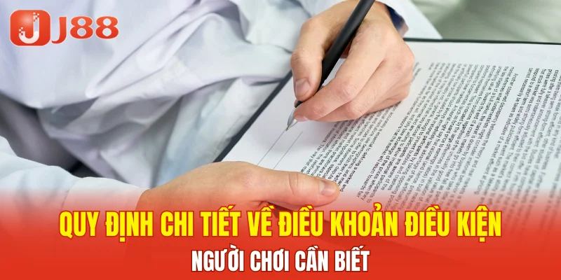 Quy định chi tiết về điều khoản điều kiện người chơi cần biết